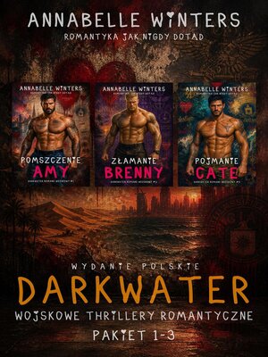 cover image of Darkwater Wojskowe Thrillery Romantyczne Pakiet 1-3